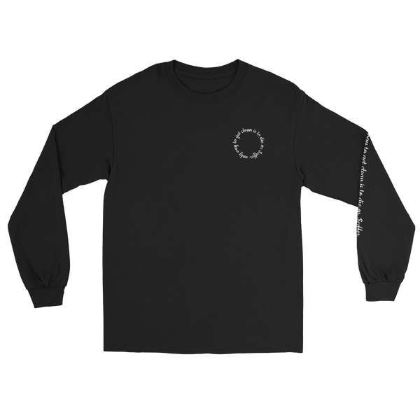 die or $uffer Long Sleeve Shirt